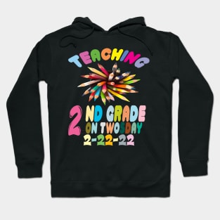 Twosday 2022, Teaching 2nd Grade On Twosday 2-22-22 Hoodie